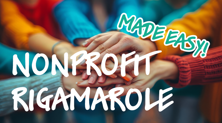 nonprofit-rigamarole-made-easy